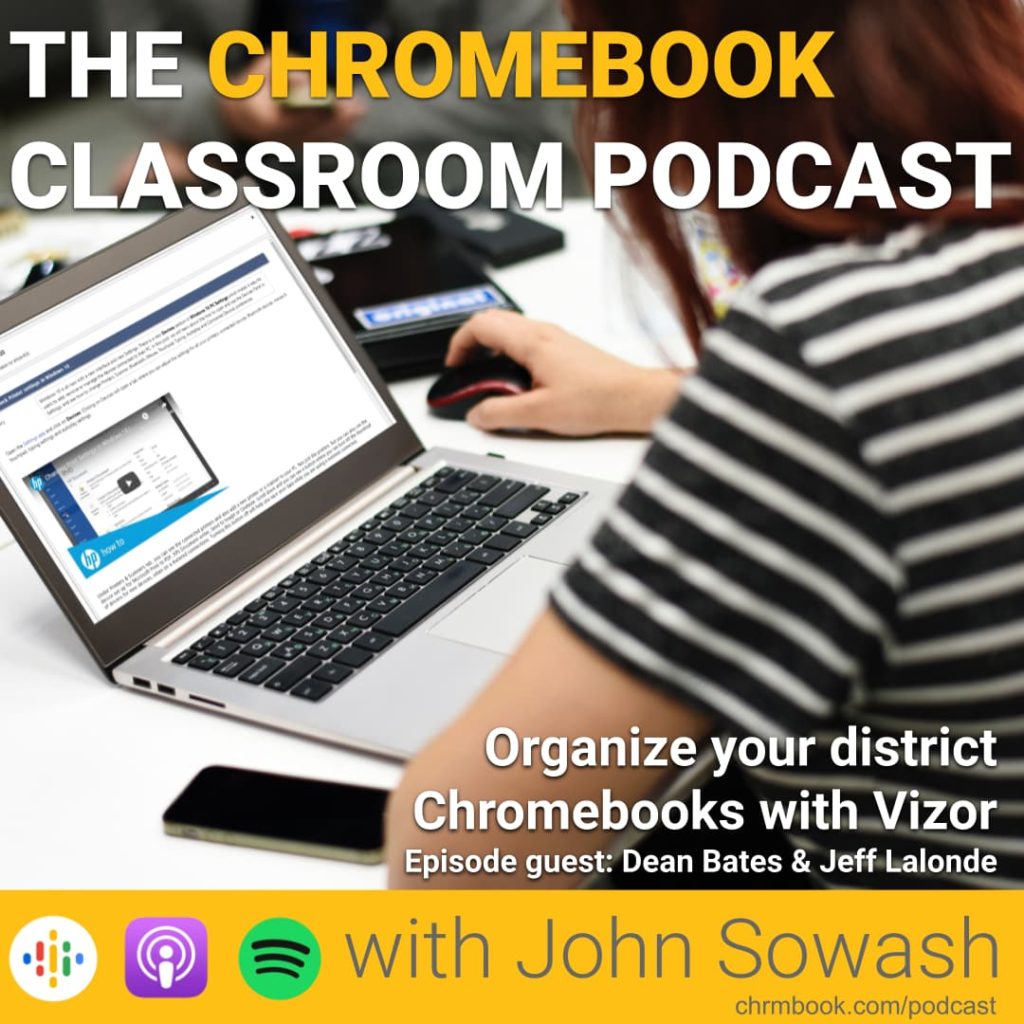 Organize your district Chromebooks with Vizor